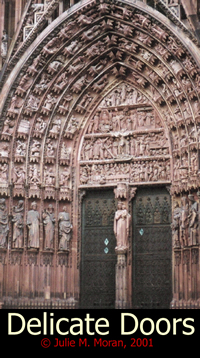 "Delicate Doors" -- West façade, Œuvre Notre-Dame, Strasbourg